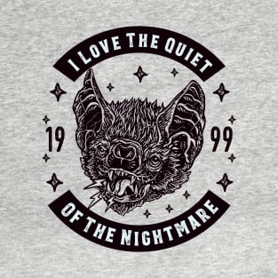 Quiet Nightmare T-Shirt